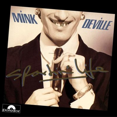 Mink Deville  <strong>Sportin' Life</strong>