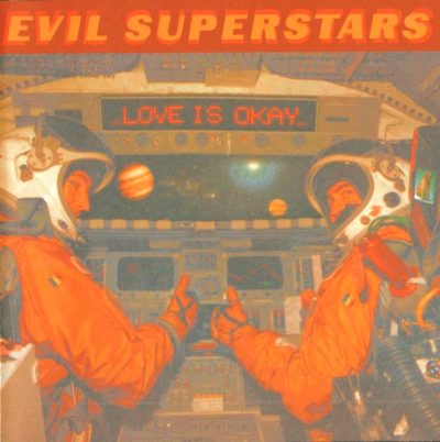 Evil Superstars   <strong>Love Is Okay</strong>