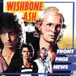 Wishbone Ash   <strong>Front Page News</strong>