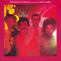 Return To Forever   <strong>No Mystery</strong>