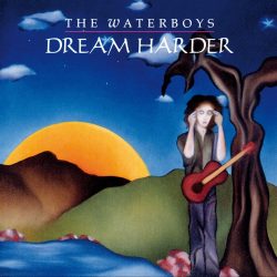 Waterboys   <strong>Dream Harder</strong>