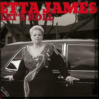Etta James  <strong>Let's Roll</strong>