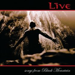 Live   <strong>Songs From Black Mountain</strong>