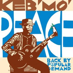 Keb'mo'   <strong>Peace-Back By Popular Demand</strong>