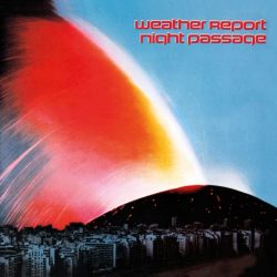 Weather Report   <strong>Night Passage</strong>