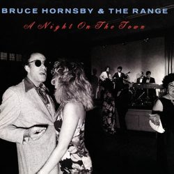Bruce Hornsby  <strong>A Night On The Town</strong>