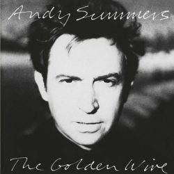 Andy Summers  <strong>Golden Wire</strong>