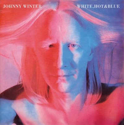 Johnny Winter  <strong>White, Hot & Blue</strong>