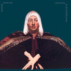 Edgar Winter  <strong>Jasmine Nightdreams</strong>