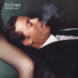 Boz Scaggs  <strong>Middle Man</strong>