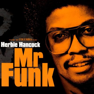 Herbie Hancock  <strong>Mr Funk</strong>