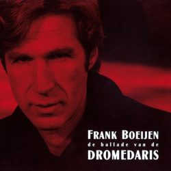 Frank Boeijen  <strong>De Ballade Van De Dromedaris</strong>