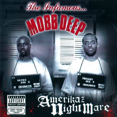 Mobb Deep   <strong>Amerikaz Nightmare</strong>