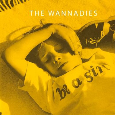 Wannadies   <strong>Be A Girl</strong>