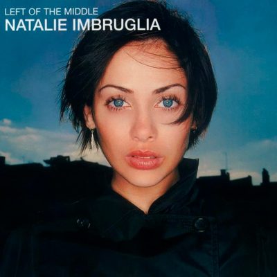 Natalie Imbruglia  <strong>Left Of The Middle</strong>
