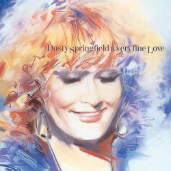 Dusty Springfield  <strong>A Very Fine Love</strong>