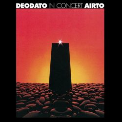 Deodato/Airto   <strong>In Concert</strong>