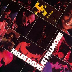 Miles Davis  <strong>At Filmore: Live At The Filmore East</strong>