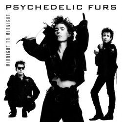 Psychedelic Furs   <strong>Midnight To Midnight</strong>