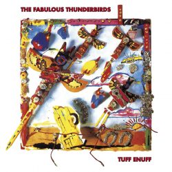 Fabulous Thunderbirds  <strong> Tuff Enuff </strong>
