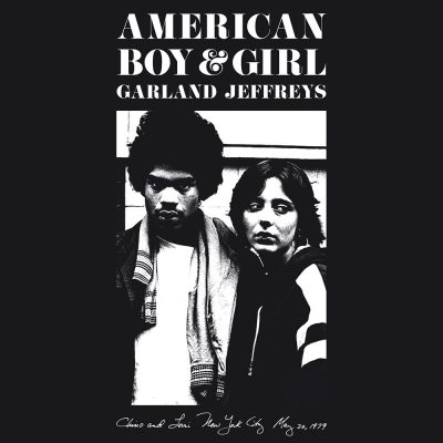 Garland Jeffreys <strong> American Boy & Girl </strong>