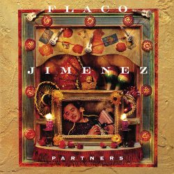 Flaco Jimenez <strong> Partners </strong>