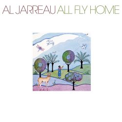 Al Jarreau <strong>All Fly Home</strong>