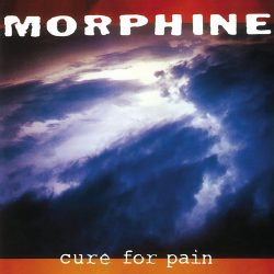 Morphine <strong>Cure for pain</strong>