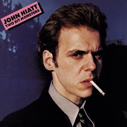John Hiatt <strong>Two Bit Monster</strong>