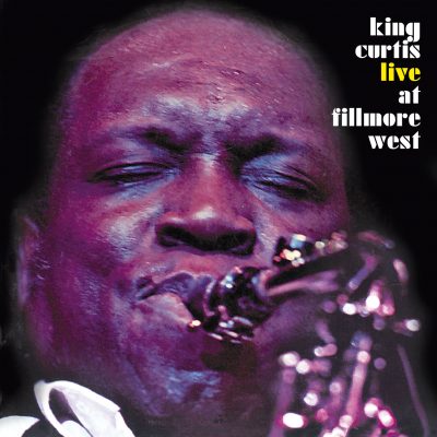 King Curtis <strong>Live at Fillmore West</strong>