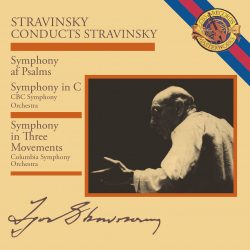 Igor Stravinsky <strong> Stravinsky Conducts Stravinsky: Symphony In Three Movements</strong>
