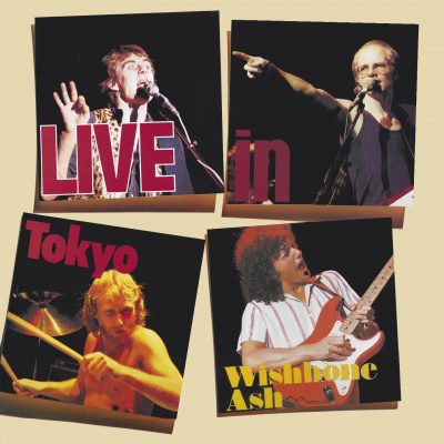 Wishbone Ash <strong> Live In Tokyo</strong>