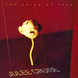 Julee Cruise <strong> Voice Of Love</strong>