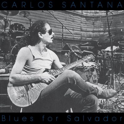 Carlos Santana <strong> Blues For Salvador</strong>