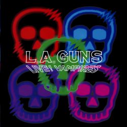 L.A. Guns  <strong> Live! Vampires</strong>
