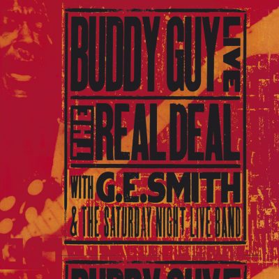 Buddy Guy <strong>Live: The Real Deal</strong>