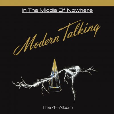 Modern Talking <strong>In The Middle Of Nowhere</strong>