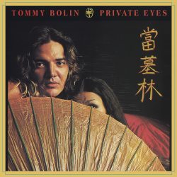 Tommy Bolin <strong>Private Eyes</strong>