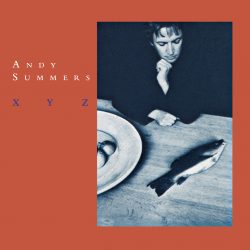 Andy Summers <strong>XYZ</strong>