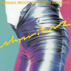 Herman Brood & His Wild Romance <strong>Shpritsz</strong>