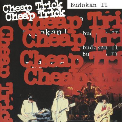 Cheap Trick <strong>Budokan II</strong>