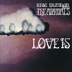 Eric Burdon & The Animals <strong>Love is</strong>