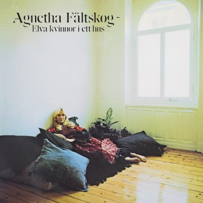 Agnetha Fältskog <strong>Elva Kvinnor I Ett Hus </strong>