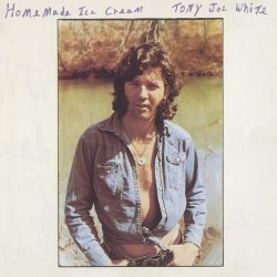Tony Joe White <strong>Home Made Ice Cream</strong>