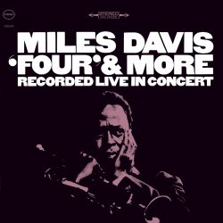 Miles Davis <strong>Four & More</strong>