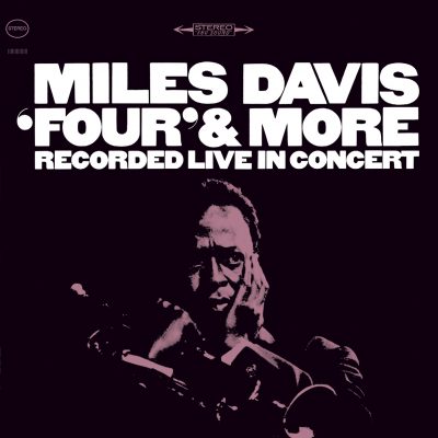 Miles Davis <strong>Four & More</strong>