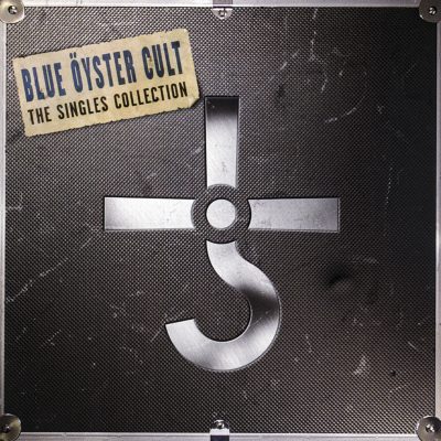 Blue Oyster Cult <strong>Singles Collection</strong>