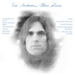 Eric Andersen <strong>Blue River</strong>