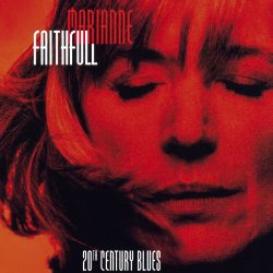 Marianne Faithfull <strong>Twentieth Century Blues - An Evening In The Weimar Republic</strong>