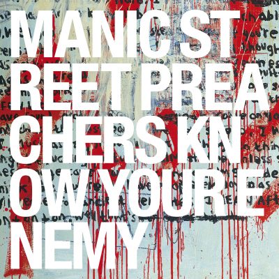 Manic Street Preachers <strong>Know Your Enemy</strong>
